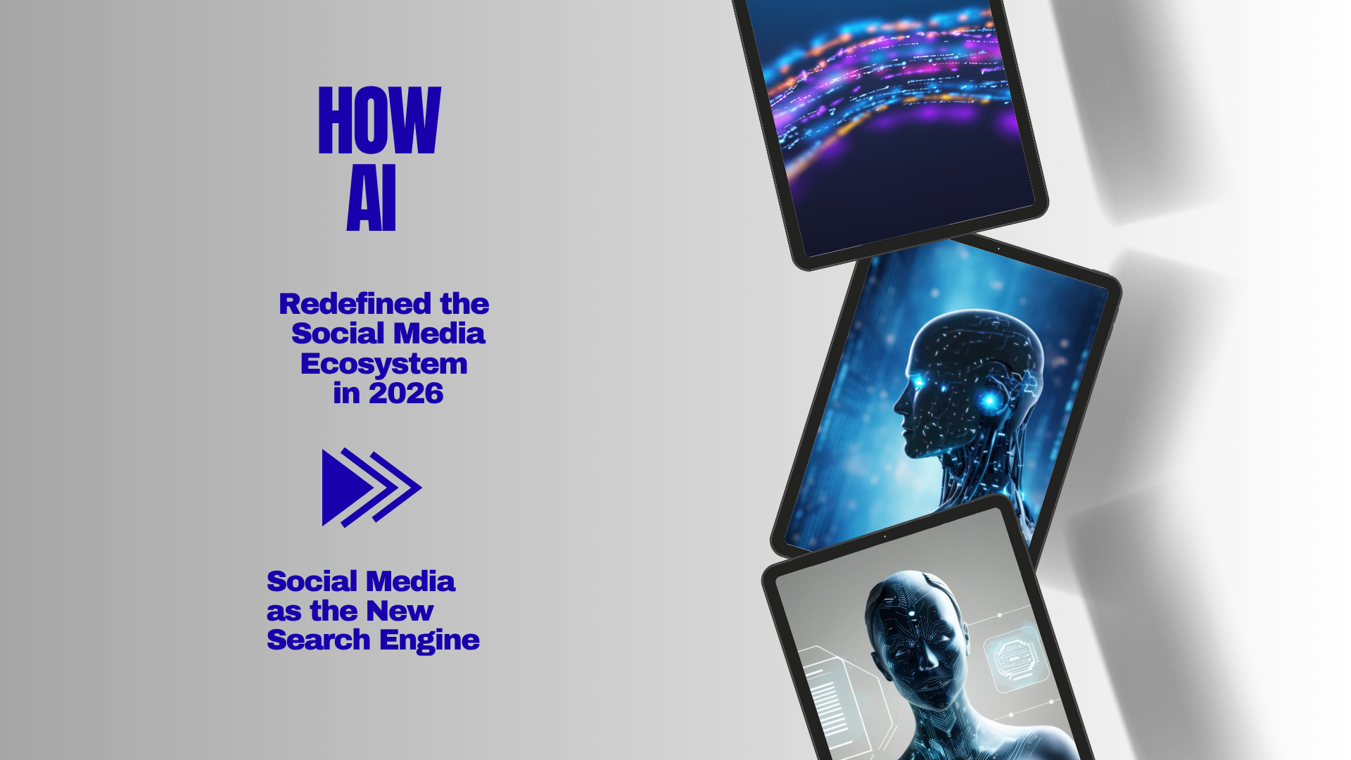 How AI Redefined the Social Media Ecosystem in 2026